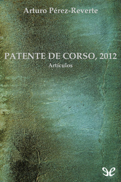 descargar libro Patente de corso, 2012