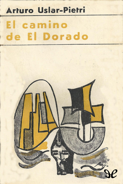 descargar libro El camino de El Dorado