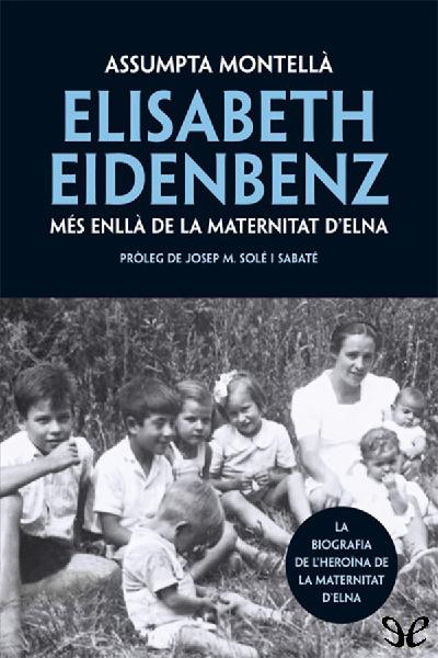 libro gratis Elisabeth Eidenbenz. Més enllà de la Maternitat dElna