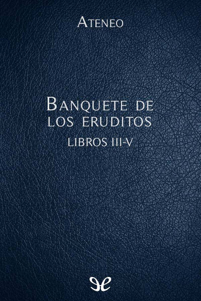 libro gratis Banquete de los eruditos Libros III-V