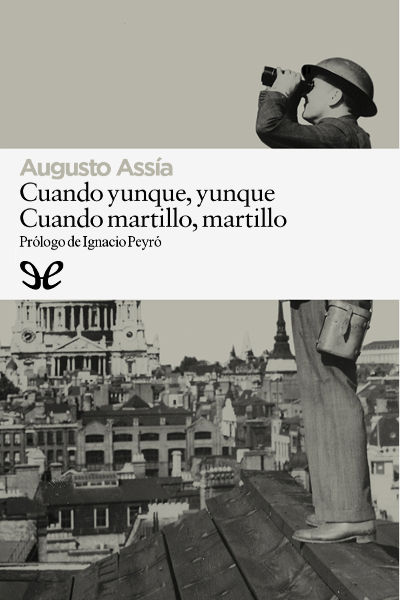 descargar libro Cuando yunque, yunque. Cuando martillo, martillo