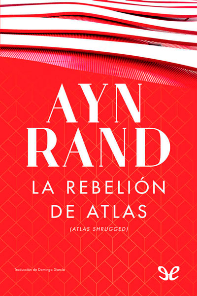 descargar libro La rebelión de Atlas (trad. Domingo García)