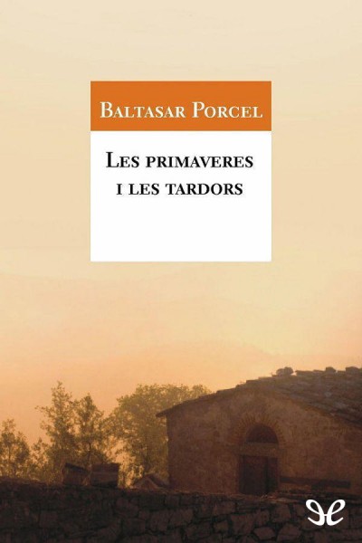 descargar libro Les primaveres i les tardors