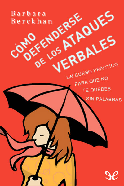 descargar libro Cómo defenderse de los ataques verbales