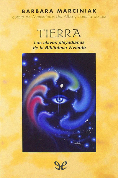 descargar libro Tierra. Las claves Pleyadianas de la Bilblioteca Viviente