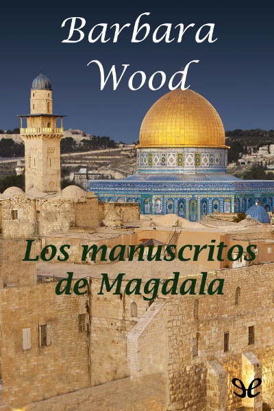 descargar libro Los Manuscritos de Magdala