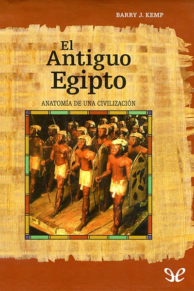 descargar libro El Antiguo Egipto. Anatomía de una civilización