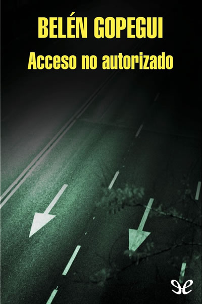 descargar libro Acceso no autorizado