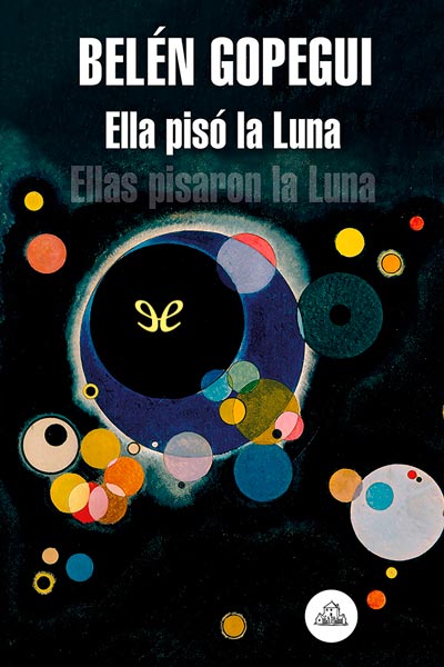 libro gratis Ella pisó la Luna: Ellas pisaron la Luna