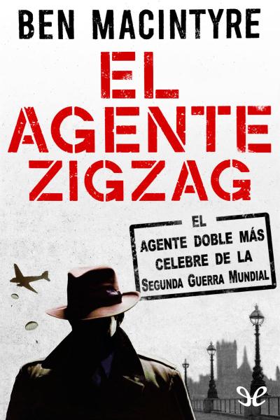 descargar libro El agente Zigzag