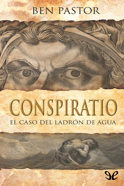 descargar libro Conspiratio. El caso del ladrón de agua