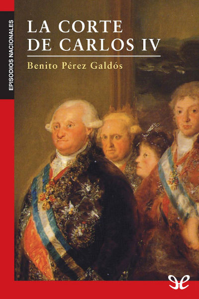 libro gratis La Corte de Carlos IV