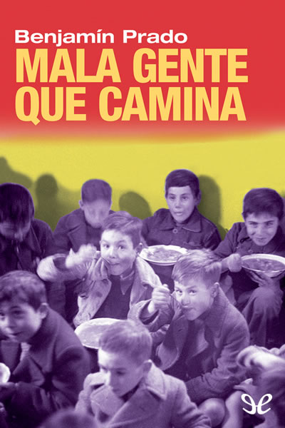 descargar libro Mala gente que camina