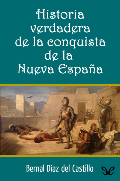 libro gratis Historia verdadera de la conquista de la Nueva España (man. Guatemala)