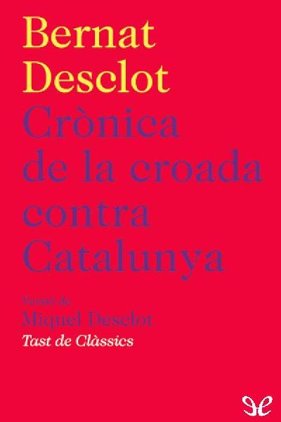 libro gratis Crònica de la croada contra Catalunya, lany 1285