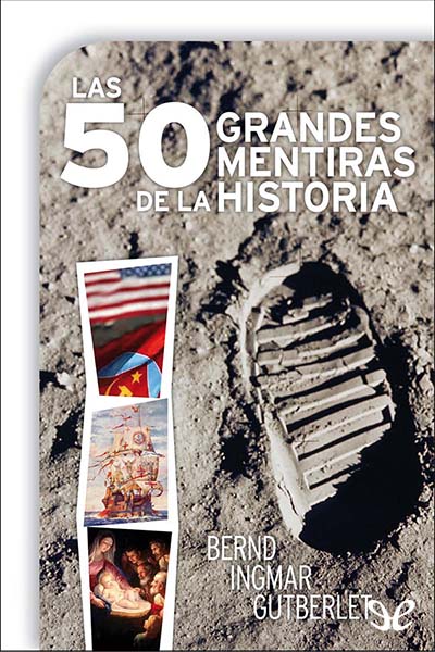 descargar libro Las 50 grandes mentiras de la Historia