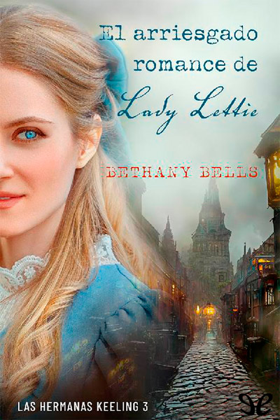 descargar libro El arriesgado romance de lady Lettie