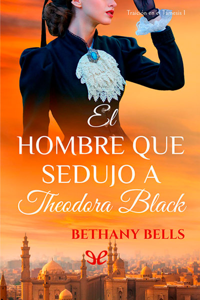 descargar libro El hombre que sedujo a Theodora Black