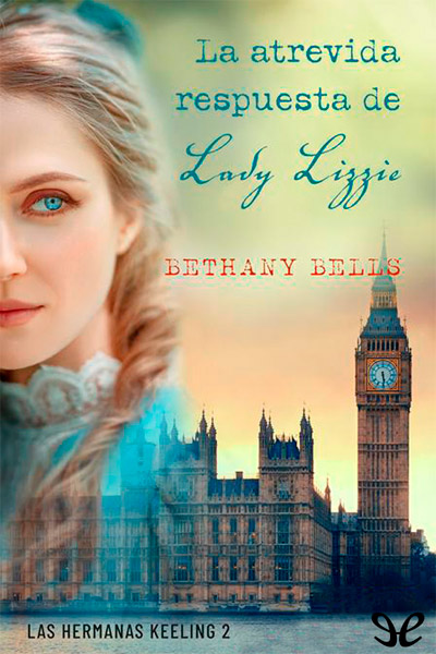 descargar libro La atrevida respuesta de lady Lizzie