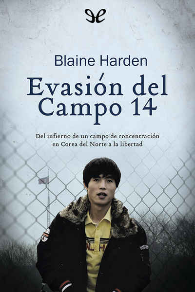 descargar libro Evasión del Campo 14