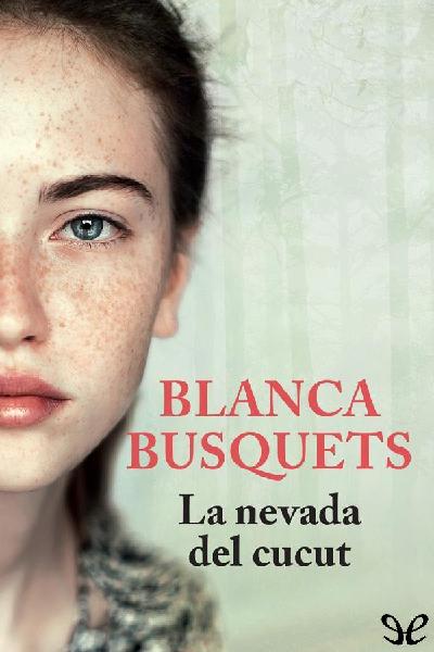 descargar libro La nevada del cucut