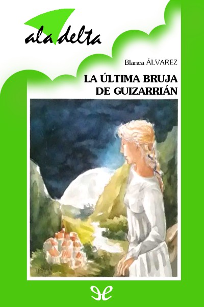 libro gratis La última bruja de Guizarrián