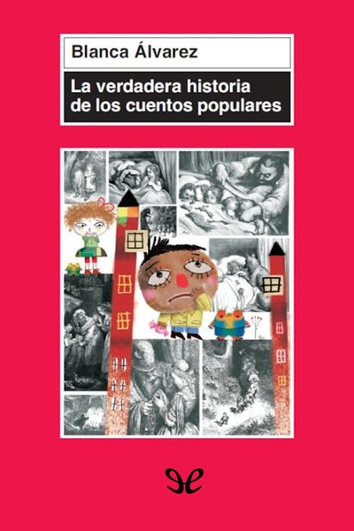 libro gratis La verdadera historia de los cuentos populares