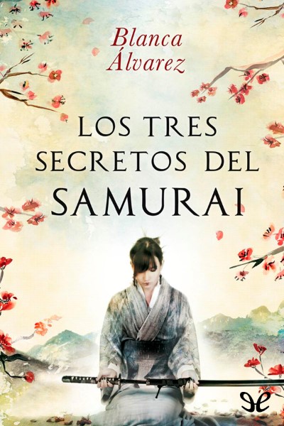 descargar libro Los tres secretos del samurái