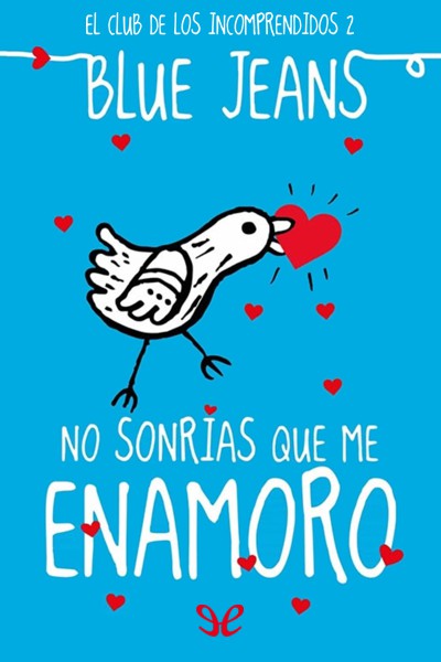 libro gratis No sonrías que me enamoro