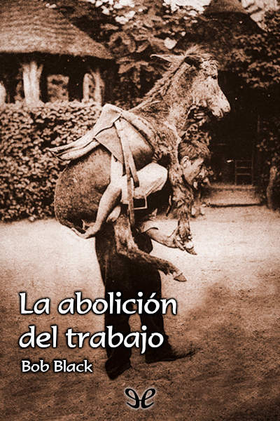 descargar libro La abolición del trabajo