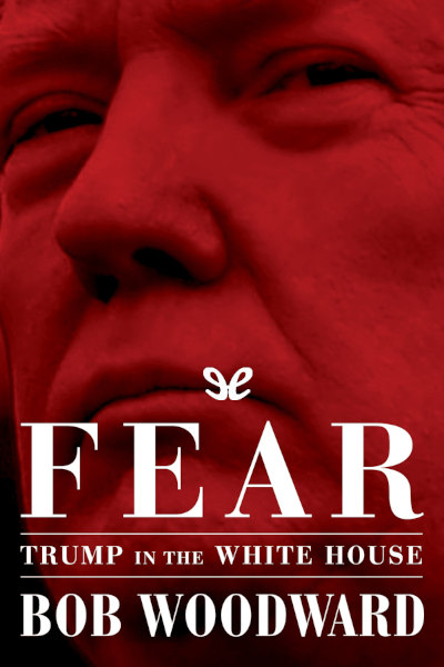 descargar libro Fear. Trump in the White House