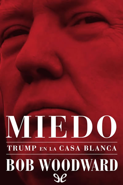 descargar libro Miedo. Trump en la Casa Blanca