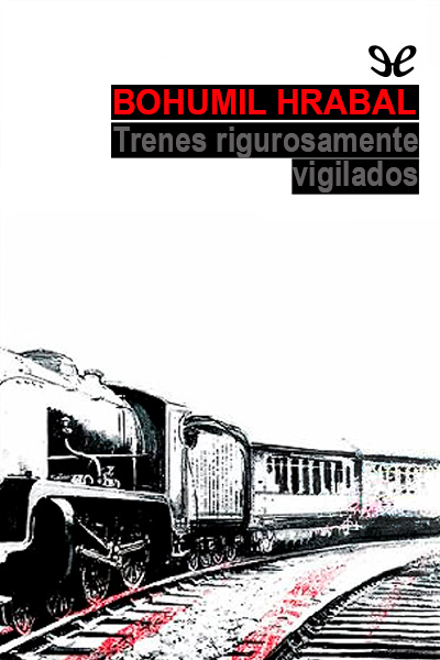 descargar libro Trenes rigurosamente vigilados