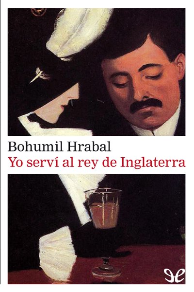 descargar libro Yo serví al rey de Inglaterra