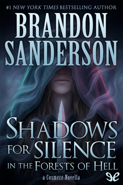 descargar libro Shadows for Silence in the Forests of Hell