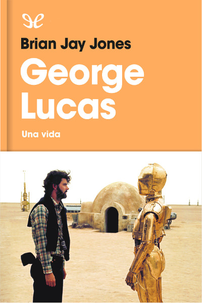 libro gratis George Lucas. Una vida