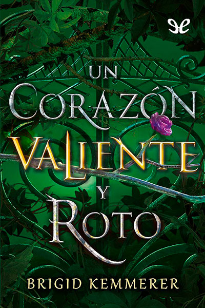 descargar libro Un corazón valiente y roto