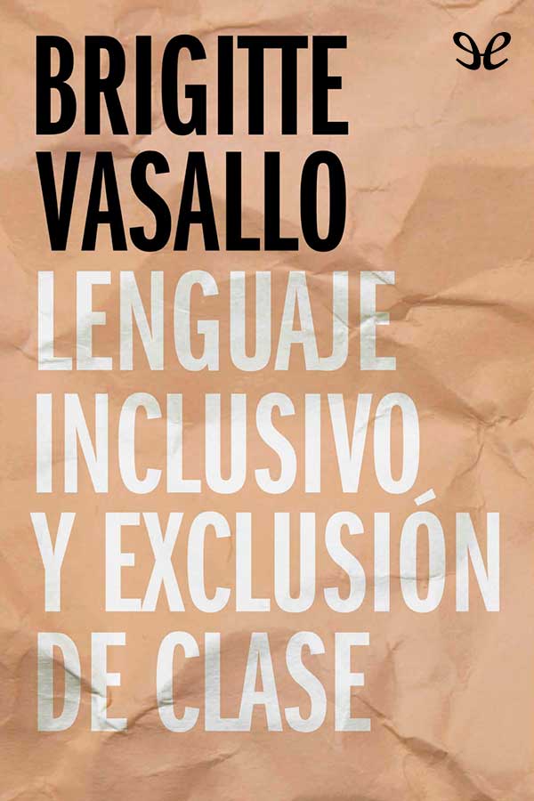 descargar libro Lenguaje inclusivo y exclusión de clase