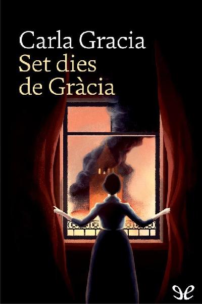 descargar libro Set dies de Gràcia