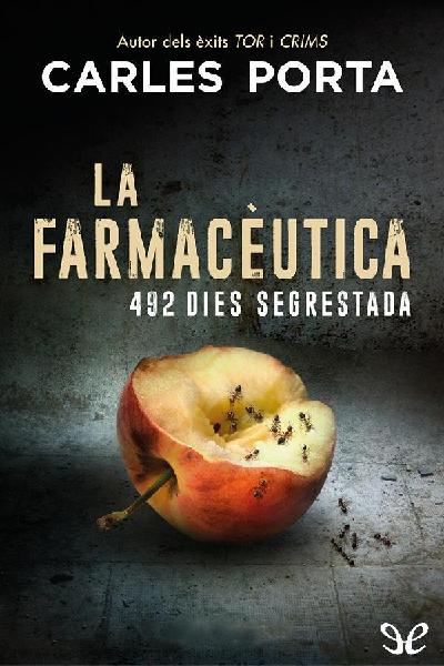 descargar libro La farmacèutica. 492 dies segrestada