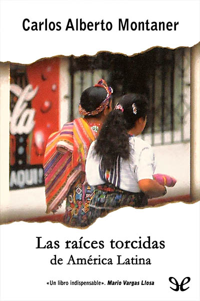 libro gratis Las raíces torcidas de América Latina