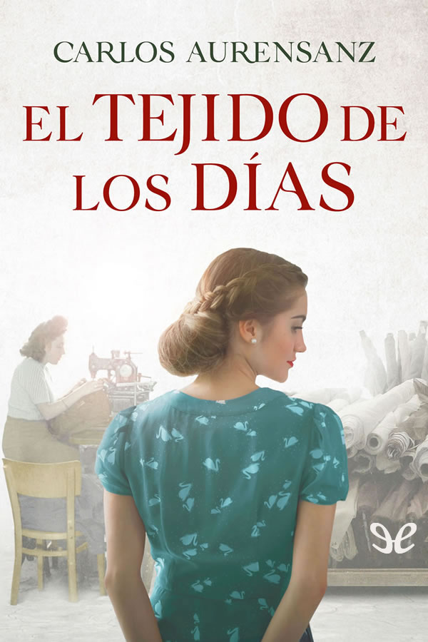 descargar libro El tejido de los días