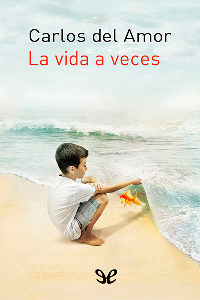 libro gratis La vida a veces