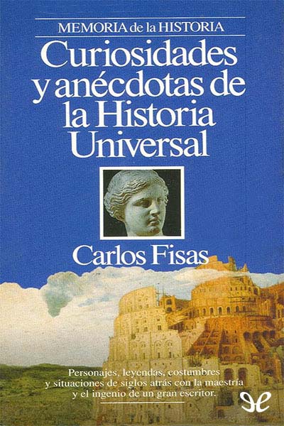 descargar libro Curiosidades y anécdotas de la historia Universal