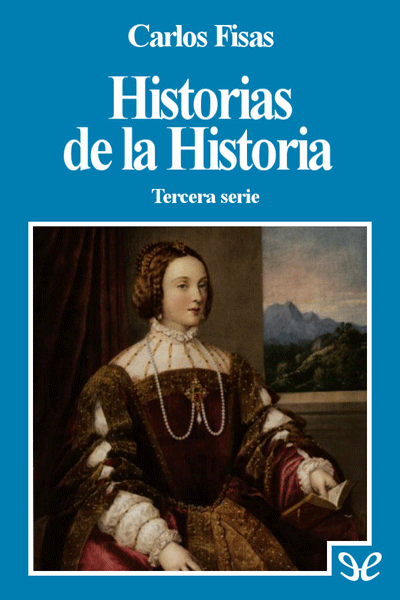 descargar libro Historias de la Historia 3