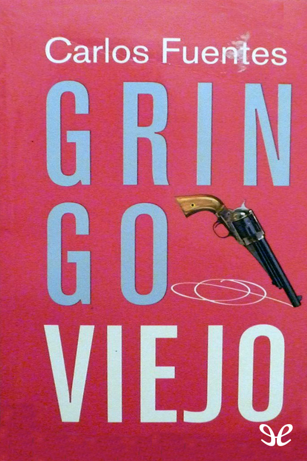 libro gratis Gringo viejo