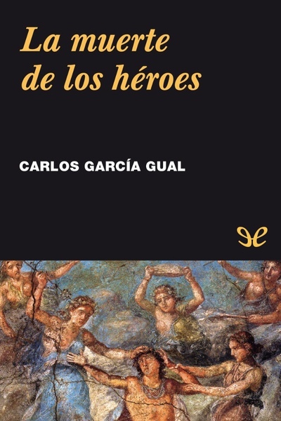 descargar libro La muerte de los héroes