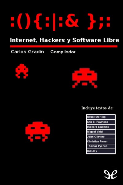 descargar libro :(){ :|:& };: Internet, hackers y software libre