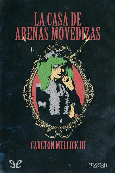 descargar libro La casa de arenas movedizas