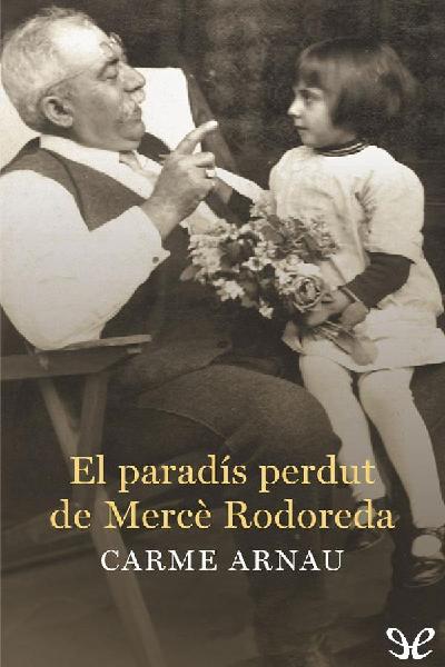 descargar libro El paradís perdut de Mercè Rodoreda